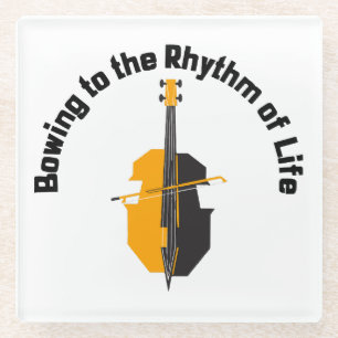 Bowing to the Rhythm of Life Cello Glass Coaster