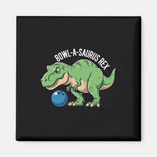 Bowl-a-saurus Rex Funny Dinosaur Bowling Humour Pu Magnet