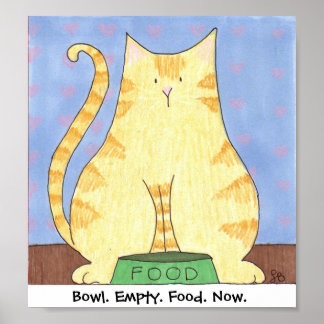 Bowl. Empty. Food. Now. Poster