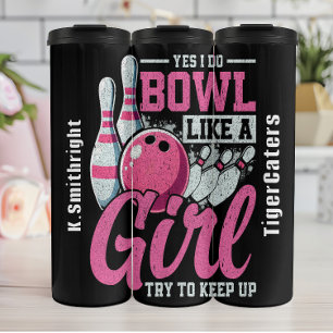Bowl Like a Girl Graphic Thermal Tumbler