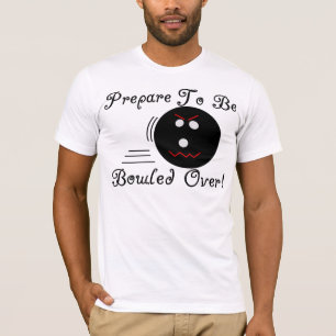 Bowled Over T-Shirt