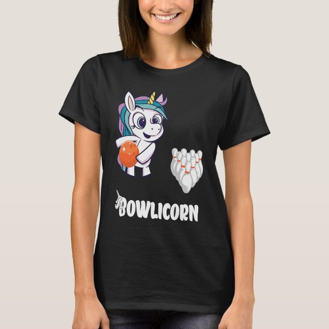 Bowler Bowling Unicorn Strike Bowling Pin Bowling  T-Shirt (Front)