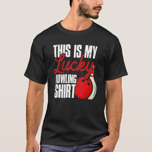 Bowler  This Is My Lucky Bowling  Bowling T-Shirt (Front)