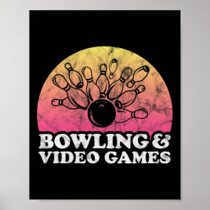 Bowling And Video Games Or Video Game Poster