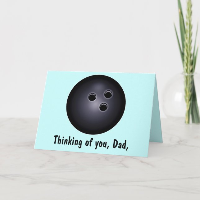 Bowling Ball Happy Father's Day Card (Front)