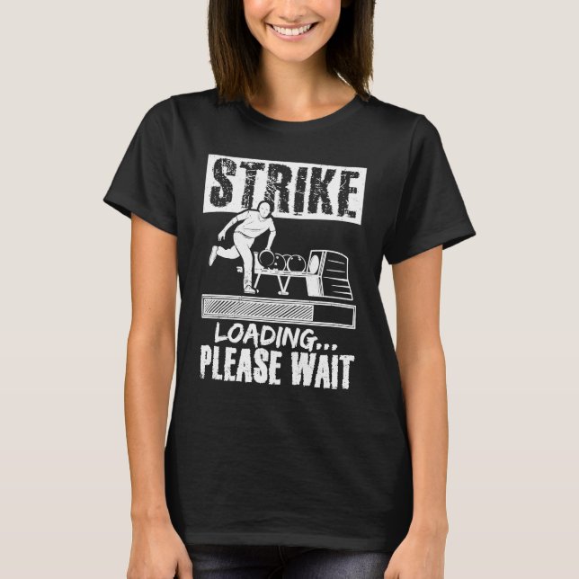 Bowling Ball Pin Bowler Strike Bowling Fanatic Bow T-Shirt (Front)