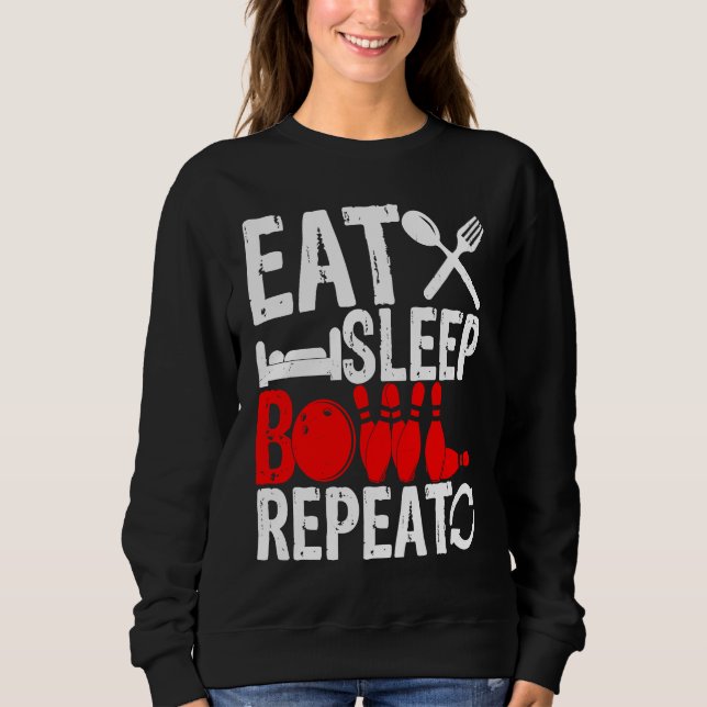Bowling Ball Pin Bowler Strike Team Bowling Alley  Sweatshirt (Front)
