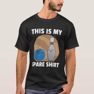 Bowling Ball Pin Men Women Kids Youth Mum Alley T-Shirt