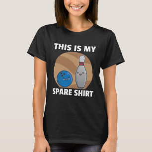 Bowling Ball Pin Men Women Kids Youth Mum Alley T-Shirt