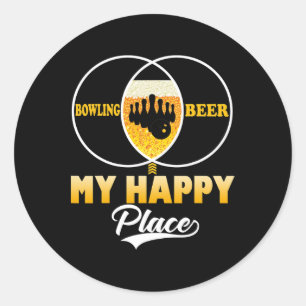 Bowling Beer My Happy Place Funny Perfect Gift Tee Classic Round Sticker