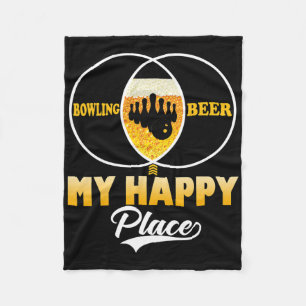 Bowling Beer My Happy Place Funny Perfect Gift Tee Fleece Blanket