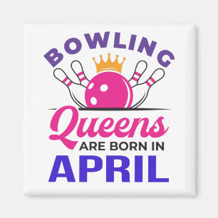 Bowling Birthday April Women Girls Bowler Magnet