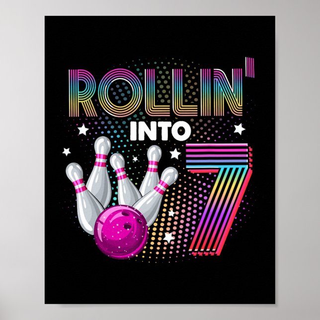 Bowling Birthday Party Rollin Into 7 7th Birthday  Poster (Front)