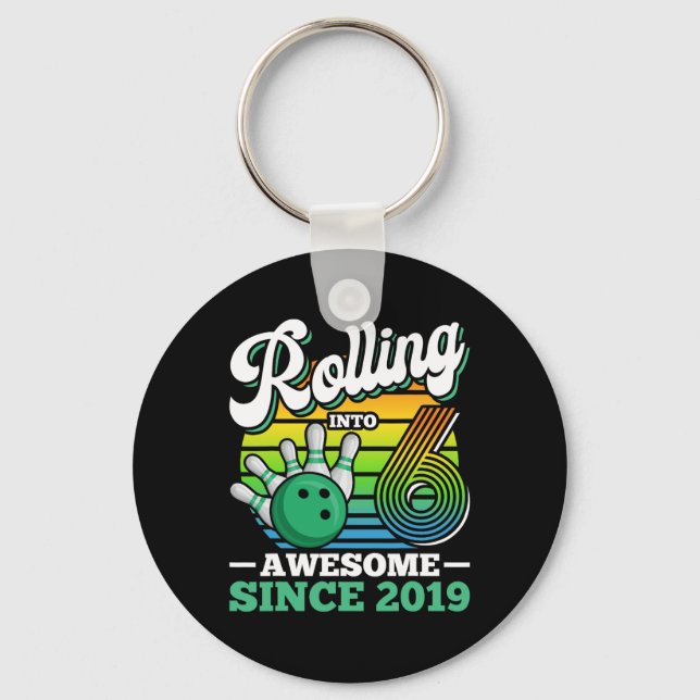 Bowling Birthday Party Rolling Into 6 Years Boy 6t Key Ring (Front)