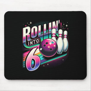 Bowling Birthday Rollin Into 6 Party 6th Birthday  Mouse Pad