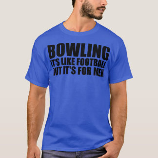 Bowling Bowler 5 T-Shirt
