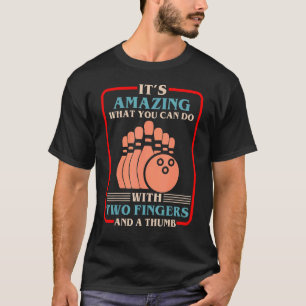 Bowling  Bowler  Bowling Pins Spare Strike T-Shirt