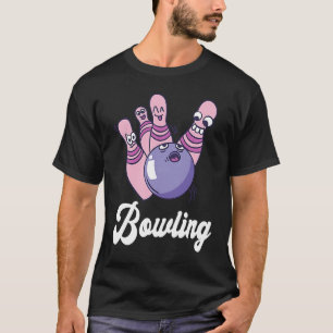 Bowling Bowler Funny Bowling Bowling Pin Strike Bo T-Shirt