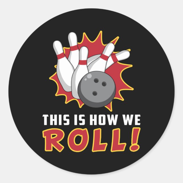Bowling Bowler Strike Sport Team Bowl Funny Gift Classic Round Sticker (Front)