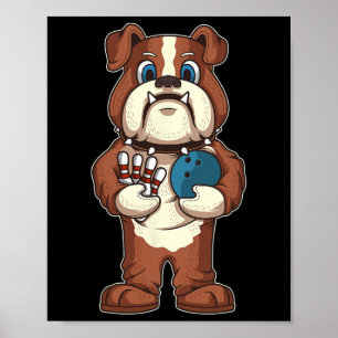 Bowling Bulldog Mascot Dog Lover Bowler Gift  Poster