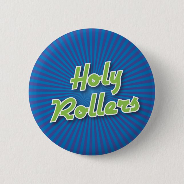 Bowling Button: Holy Rollers 6 Cm Round Badge (Front)