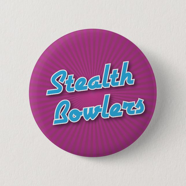Bowling Button: Stealth Bowlers 6 Cm Round Badge (Front)