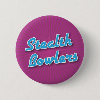 Bowling Button: Stealth Bowlers 6 Cm Round Badge