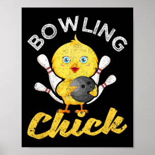 Bowling Chick Funny Bowlers Women Cute Bowler Spor Poster