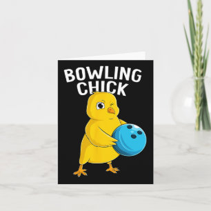 Bowling Chick Funny Women Girls Bowling Cute Card