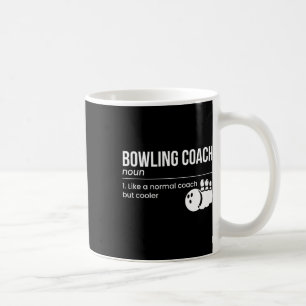 Bowling Coach Definition Coffee Mug