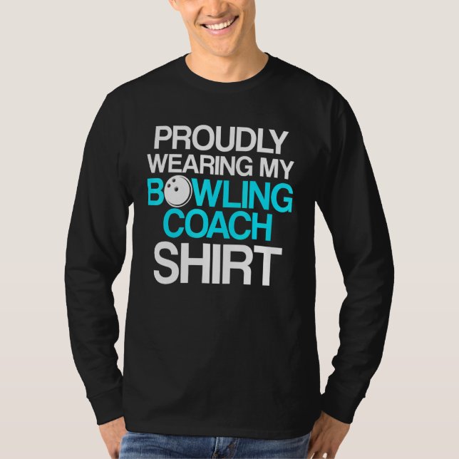 Bowling Coach Player Team Instructor  15 T-Shirt (Front)