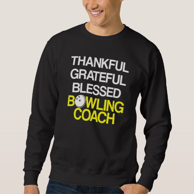 Bowling Coach Player Team Instructor  37 Sweatshirt (Front)