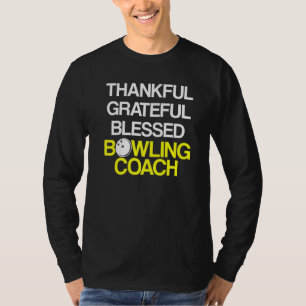 Bowling Coach Player Team Instructor  37 T-Shirt
