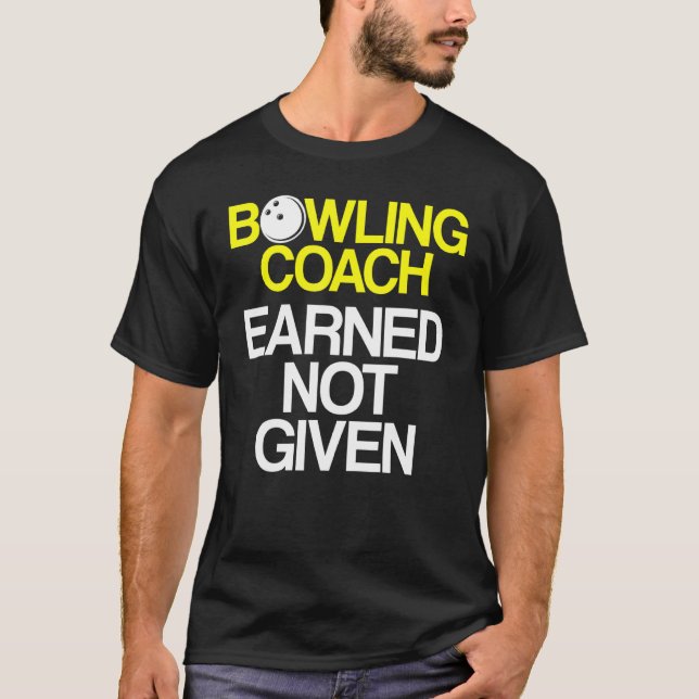 Bowling Coach Player Team Instructor  4 T-Shirt (Front)