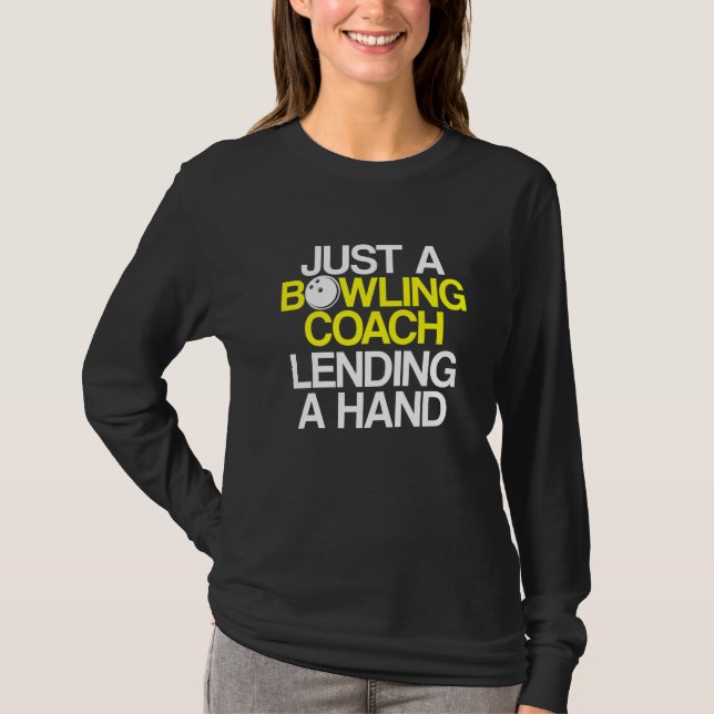 Bowling Coach Player Team Instructor     4 T-Shirt (Front)