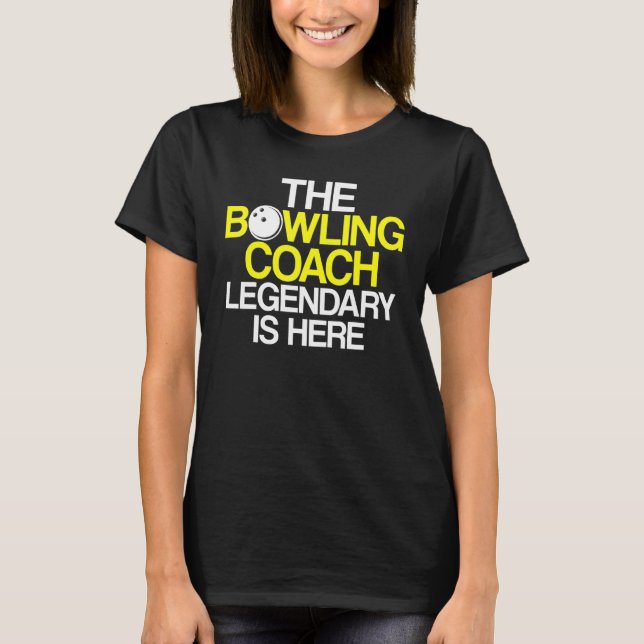 Bowling Coach Player Team Instructor 5 T-Shirt (Front)