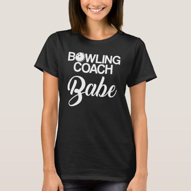 Bowling Coach Player Team Instructor _8 T-Shirt (Front)