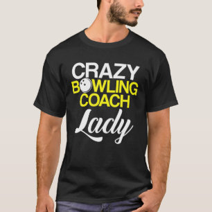 Bowling Coach Player Team Instructor T-Shirt