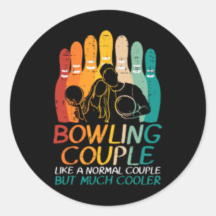 Bowling Couple Like Normal Cooler Matching Bowler  Classic Round Sticker