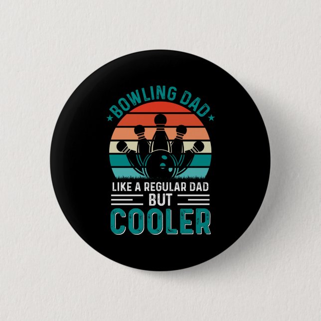 Bowling Dad 6 Cm Round Badge (Front)