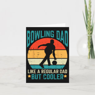 Bowling Dad Cooler Retro Fathers Day Bowler Daddy Card