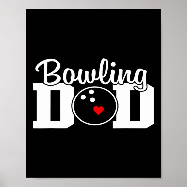 Bowling Dad Team Player Party Bowling Legend Fathe Poster (Front)