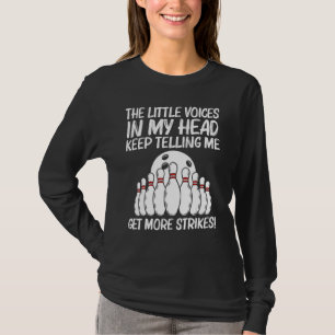 Bowling For Men Women Bowling Game Bowler Player T-Shirt