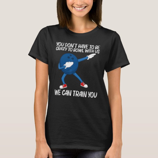 Bowling For Men Women Dabbing Ball Lawn Bowl Candl T-Shirt (Front)