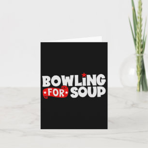 Bowling For Soup Funny  Card