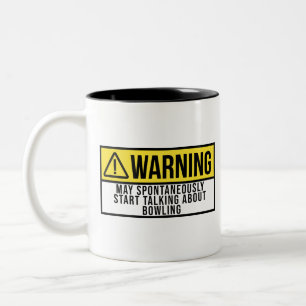 Bowling Gift - Bowler Funny Saying Two-Tone Coffee Mug