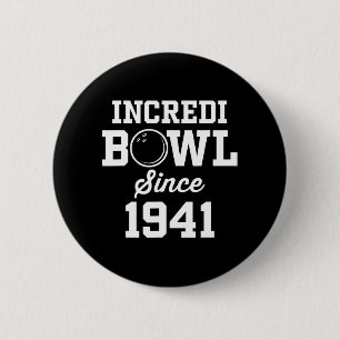 Bowling Gift for 81 Year Old Bowler 1941 81th Birt 6 Cm Round Badge