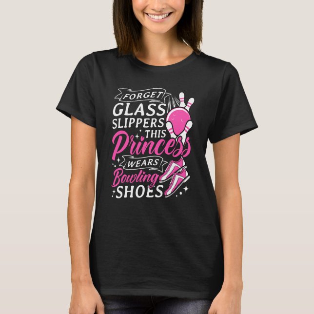 Bowling Girl Princess Pin Bowler Strike Bowling Te T-Shirt (Front)
