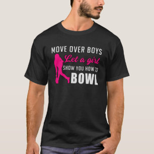 Bowling Girl Princess Queen Bowl Bowler Funny Gift T-Shirt