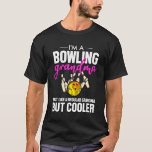 Bowling Grandma Sporty Grandmother Appreciation T-Shirt